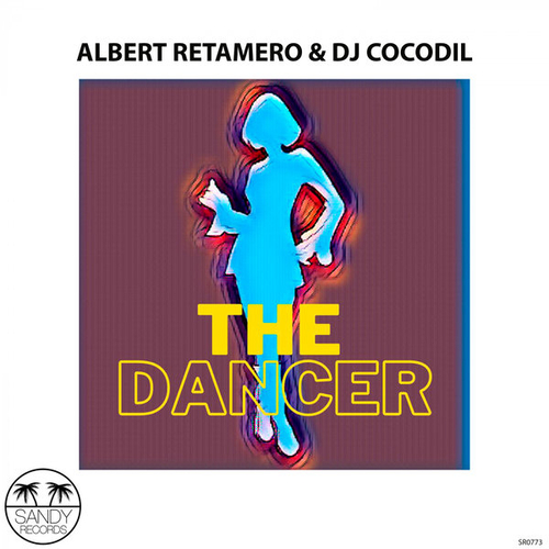 Albert Retamero, DJ Cocodil - The Dancer [SR0773]